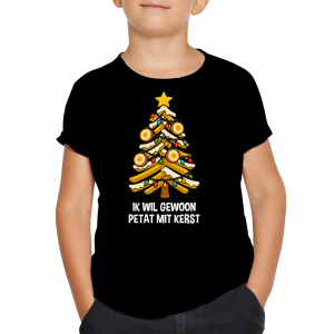 T-shirt IK WIL GEWOON PETAT MIT KERST | Kids